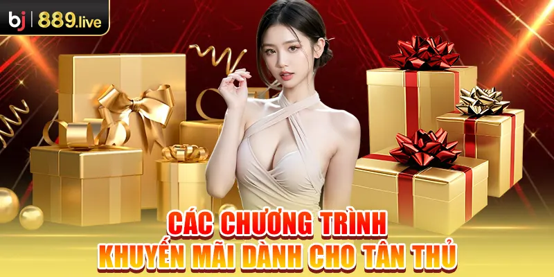 Ưu đãi cho tân thủ tại BJ88