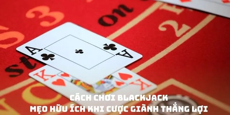 Cách chơi blackjack thumb