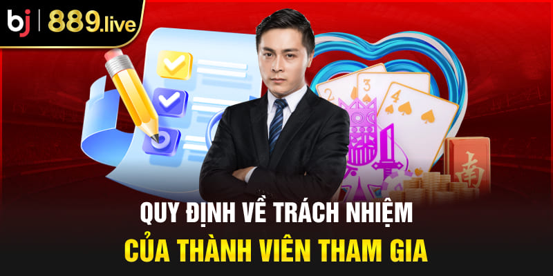 Quy định về trách nhiệm của thành viên khi trải nghiệm